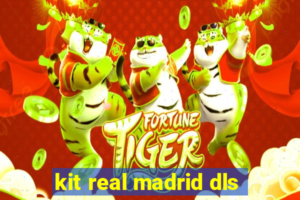 kit real madrid dls